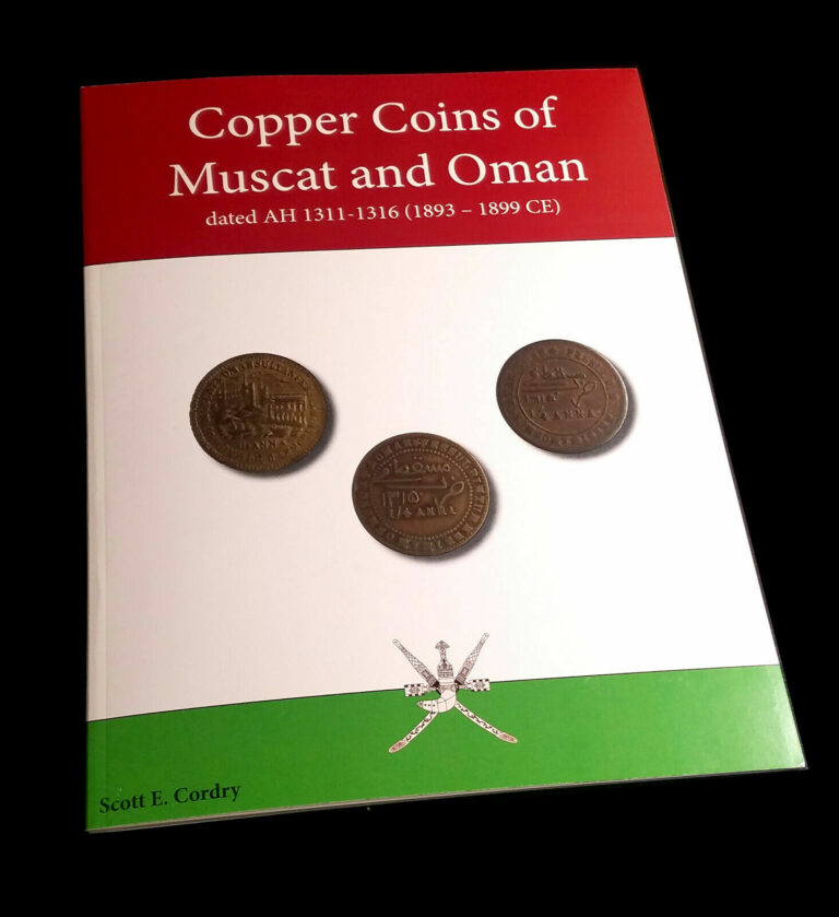 Read more about the article Book: Copper Coins of Muscat and Oman dated AH1311-1316 / 1893-1899 CE (New 2022)