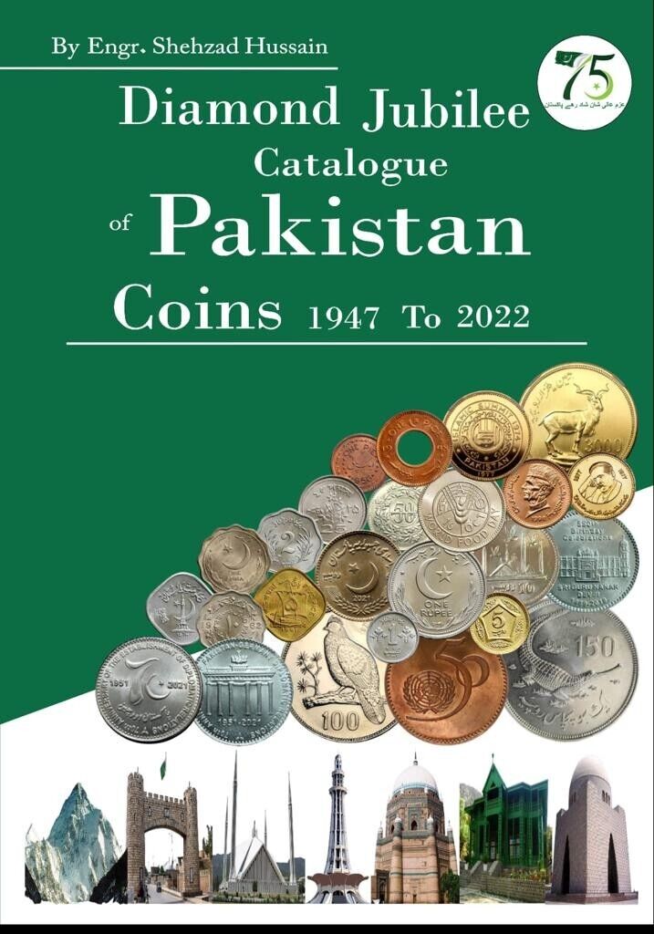 Read more about the article 1947 to 2022 ** CATALOGUE of PAKISTAN COINS **   BOOK By Shehzad Hussain