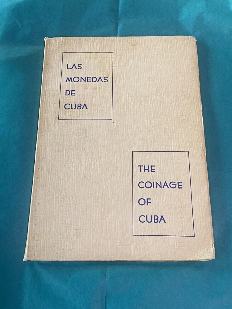 Read more about the article 1870-1953 Los Monedas de Cuba Thomas Lismore 1955 Royal Numismatic Society Book