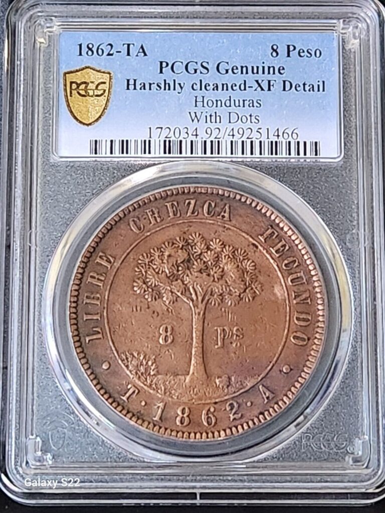 Read more about the article 1862-TA HONDURAS 8 PESOS PCGS XF DETAIL WITH DOTS RARE PROVISIONAL COIN POP 1/8