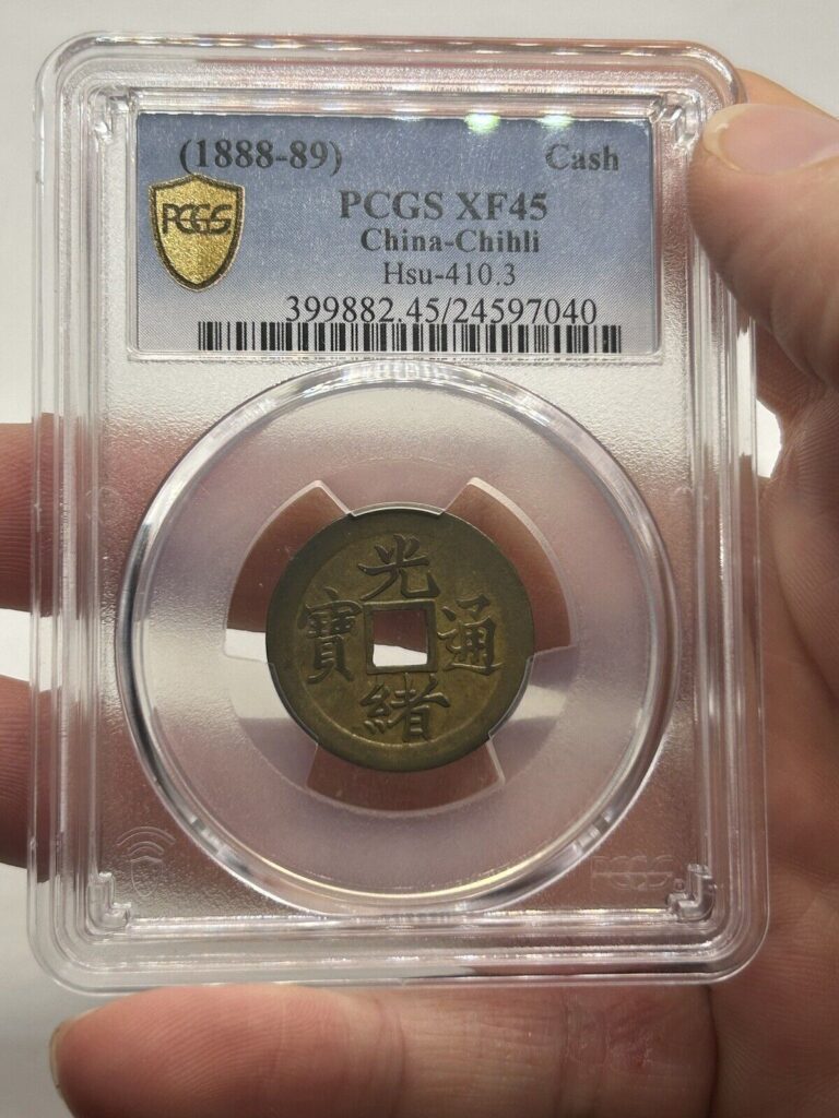 Read more about the article 1888-89 CHINA CASH CHIHLI HSU 410.3 PCGS XF45! $1525 Price Guide Value! Rare***