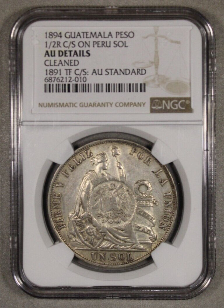 Read more about the article 1894 Guatemala Peso 1/2R C/S on 1891 Peru Sol NGC AU Details Cleaned