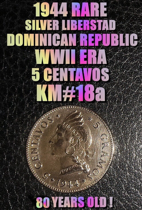 Read more about the article 1944 RARE SILVER WWII ERA DOMINICAN REPUBLIC 5 CENTAVOS KM#18a SHARP CONDITION !