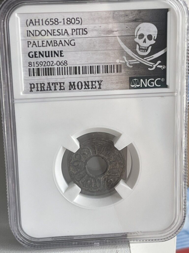 Read more about the article (1) 1658-1805 Pirate Money Indonesia Pitis Genuine NGC