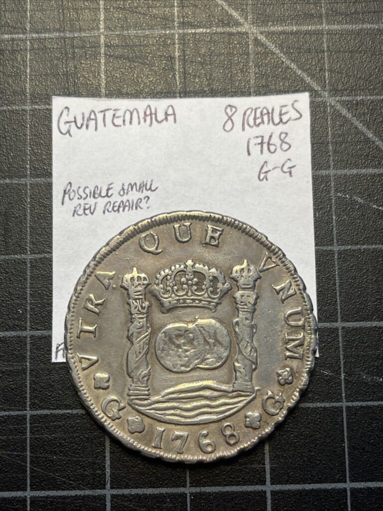 Read more about the article Guatemala Silver 1768-G 8 Reales Scarce! Better Grade Possible Small Repair?