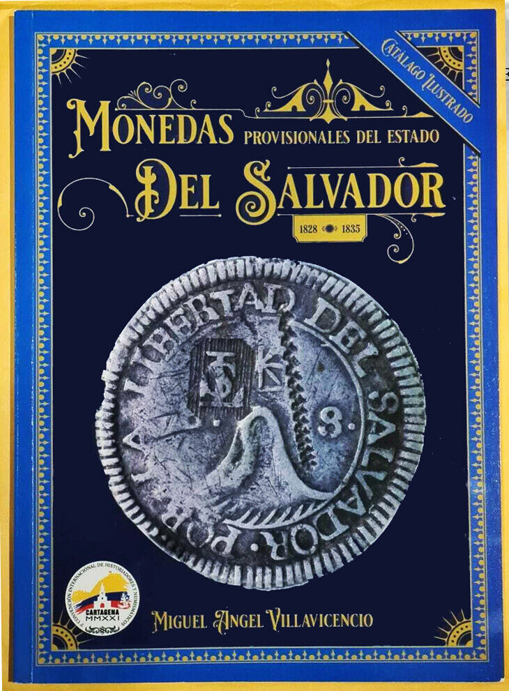 Read more about the article Monedas Provisionales del Estado Del Salvador – Provisional Coins of El Salvador