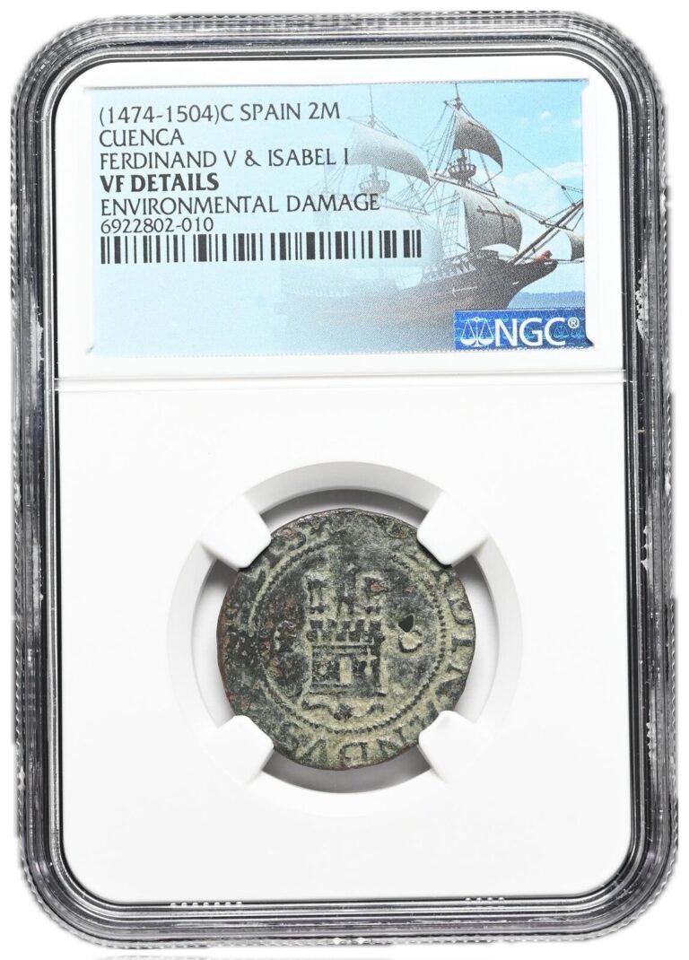 Read more about the article COLONIAL ERA SPAIN. Ferdinand and Isabella  1474-1504  2 Maravedis  NGC VF