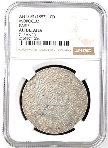 Read more about the article AH 1299 1882 Morocco 10 Dirhams  Paris Mint  NGC AU Details – Cleaned  KM-Y-8