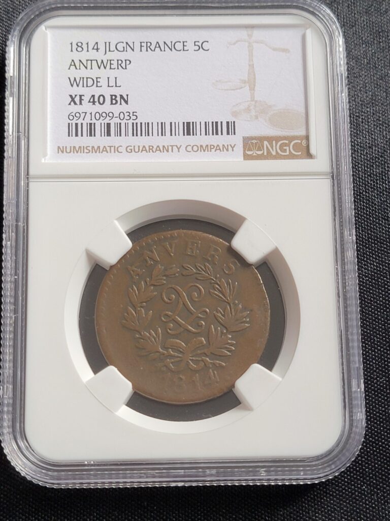 Read more about the article 1814 JLGN France 5c  Wide LL  NGC XF 40 BN   Antwerp Louis XVIII  Siege coinage