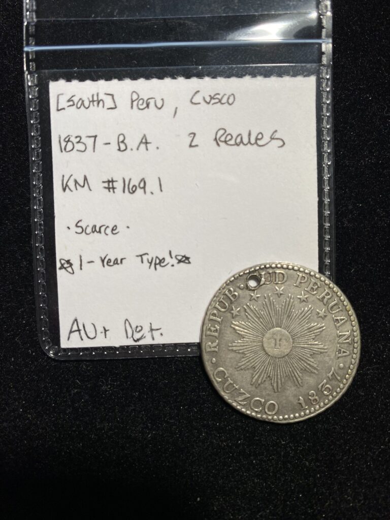 Read more about the article SCARCE South Peru  Cuzco SILVER 1837 B A 2 Reales 1-Year Type!! AU+ Luster and Det